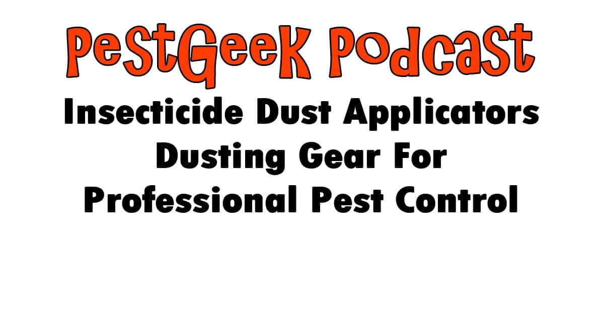 Dusting Gear For The Real Pest Control Professional - Pest Geek Pest ...