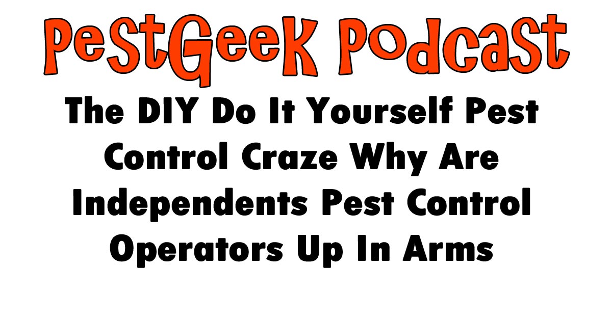 Do It Yourself Pest Control Craze Independents Pest Control Operators
