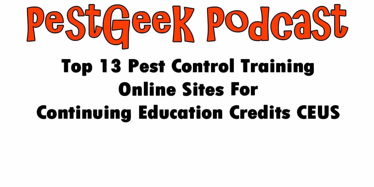 Top 13 Pest Control Training Online Sites For Continuing Education